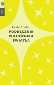 Podręcznik wojownika światła - Coelho Paulo