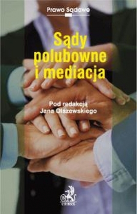 Sądy polubowne i mediacja - Olszewski Jan