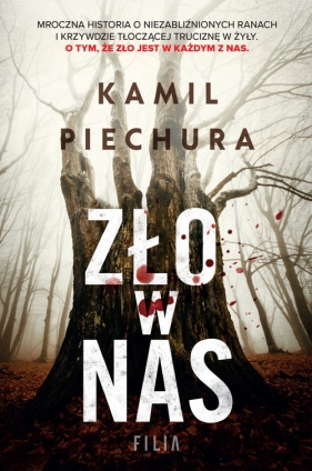 Zło w nas. Wielkie Litery - Kamil Piechura