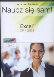 Naucz się sam! Excel XP 2003 Kurs na CD