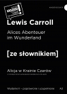 Alices Abenteuer im Wunderland / Alicja w Krainie Czarów z podręcznym Lewis Carroll