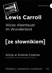 Alices Abenteuer im Wunderland / Alicja w Krainie Czarów z podręcznym słownikiem niemiecko-polskim - Lewis Carroll