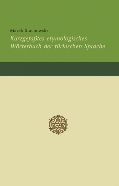 Kurzgefaßtes etymologisches Wörterbuch der türkischen Sprache