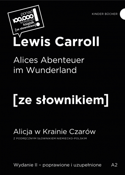 Alices Abenteuer im Wunderland / Alicja w Krainie Czarów z podręcznym słownikiem niemiecko-polskim