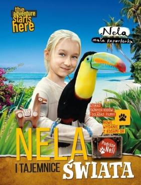 Nela i tajemnice świata - Nela Reporterka