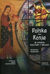 Polska Rosja w sferze kultury i religii