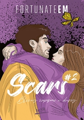 Scars #2 Blizny zapisane w duszy - FortunateEm