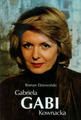 Gabi Gabriela Kownacka (Uszkodzona okładka) - Dziewoński Roman