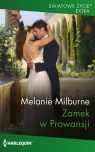 Zamek w Prowansji Melanie Milburne