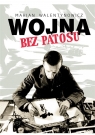 Wojna bez patosu Marian Walentynowicz