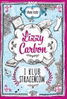  Lizzy Carbon i Klub Straceńców