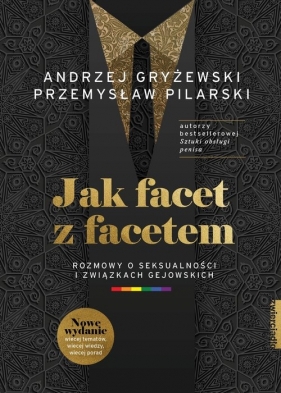 Jak facet z facetem - Gryżewski Andrzej, Pilarski Przemysław