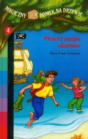 Magiczny domek na drzewie 4 Piraci i wyspa skarbów - Mary Pope Osborne