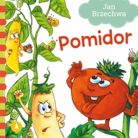 Pomidor - Jan Brzechwa, Agata Nowak