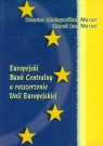 Europejski Bank Centralny a rozszerzenie Unii Europejskiej Mazur Damian