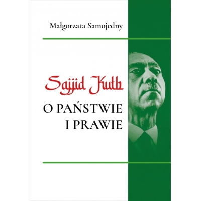 Sajjid Kuth o państwie i prawie