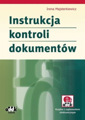 Instrukcja kontroli dokumentów - Majsterkiewicz Irena