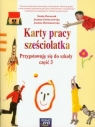 Karty pracy sześciolatka Przygotowuję się do szkoły część 3