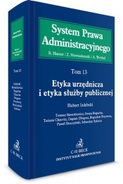 Etyka urzędnicza i etyka służby publicznej Tom 13 - Hubert Izdebski