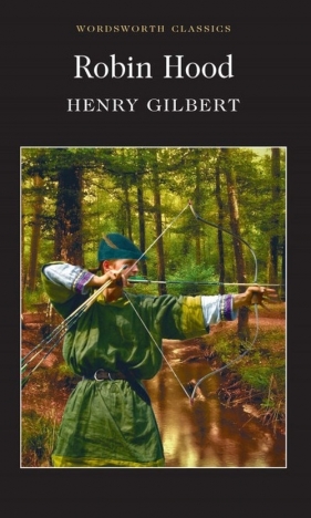 Robin Hood - Gilbert Henry