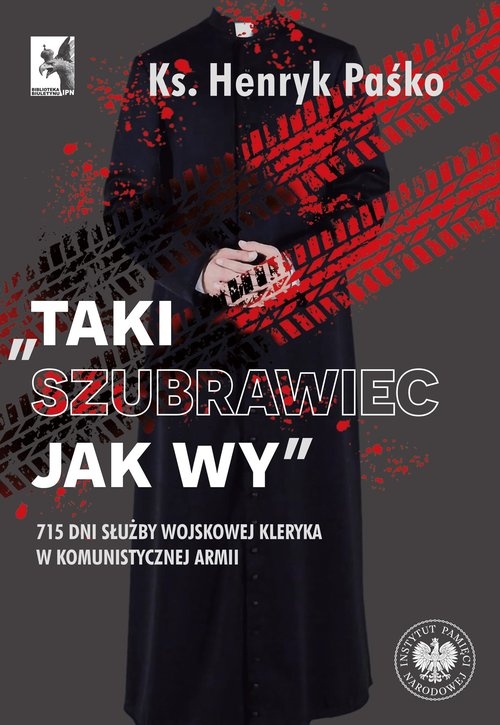 Taki szubrawiec jak wy