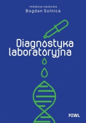 Diagnostyka laboratoryjna - Bogdan Solnica .