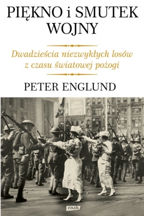 Piękno i smutek wojny - Englund Peter