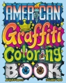 American Graffiti Coloring Book Museum of Graffiti