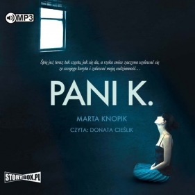 Pani K. (Audiobook) - Marta Knopik