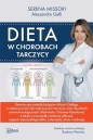 Dieta w chorobach tarczycy - Serena Missori, Alessandro Gelli