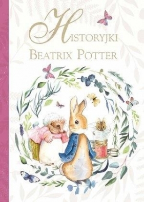 Historyjki Beatrix Potter - Potter Beatrix