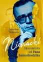 Nienacki Skandalista od Pana Samochodzika - Jarosław Molenda