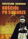 Kościół po soborze Bolesław Kominek