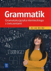 Grammatik A1–B2. Gramatyka języka niemieckiego z ćwiczeniami - Łuczak Justyna, Kryczyńska-Pham Anna