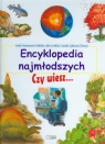 Encyklopedia najmłodszych Czy wiesz