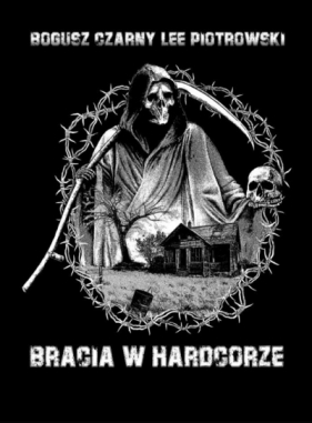 Bracia w hardcorze - Praca zbiorowa