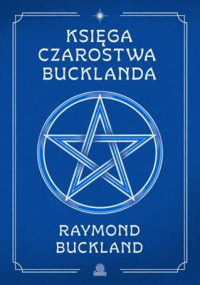 Księga czarostwa Bucklanda - Raymond Buckland
