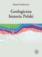 Geologiczna historia Polski - Narkiewicz Marek