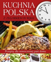Kuchnia polska z zegarkiem w ręku