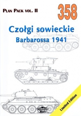 Czołgi sowieckie. Barbarossa 1941. Plan Pack vol. II 358 Grzegorz Jackowski