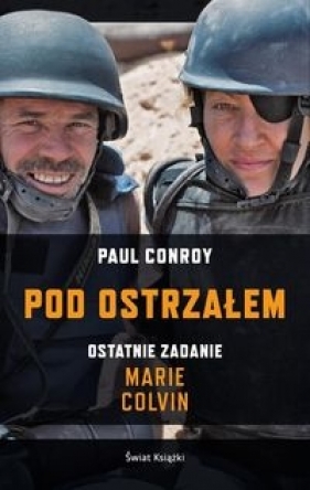 Pod ostrzałem - Conroy Paul