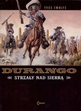 Durango 5 Strzały nad Sierrą - Swolfs Yves