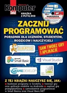 Komputer Świat Zacznij programować - Opracowanie zbiorowe