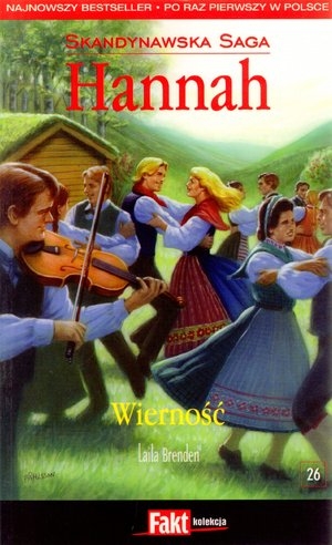 Hannah. Skandynawska Saga. Tom 26. Wierność