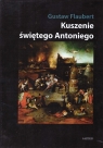 Kuszenie świętego Antoniego Gustave Flaubert