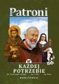 Modlitewnik. Patroni w każdej potrzebie - Opracowanie zbiorowe