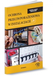 Ochrona przeciwporażeniowa w instalacjach - Andrzej Boczkowski