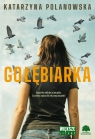 Gołębiarka (Duże Litery) Katarzyna Polanowska