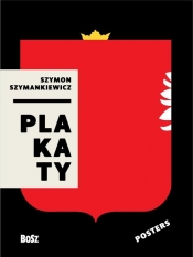Szymankiewicz. Plakaty - Schubert Zdzisław