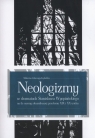 Neologizmy w dramatach Stanisława Wyspiańskiego na tle normy słownikowej Jabczuga-Gębalska Malwina